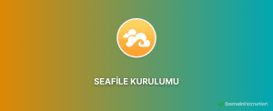 Seafile Kurulumu