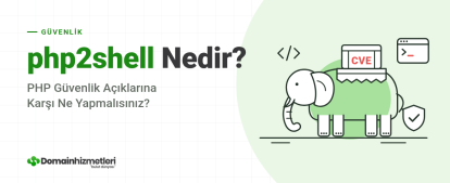 php2shell Nedir